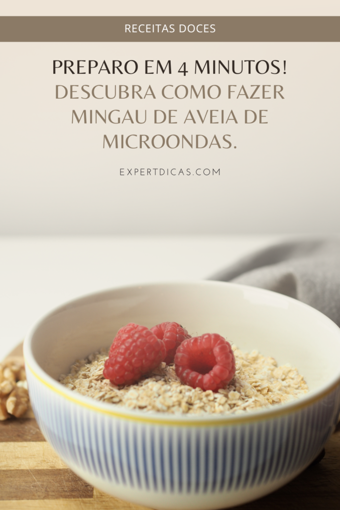 como fazer o mingau de aveia no microondas